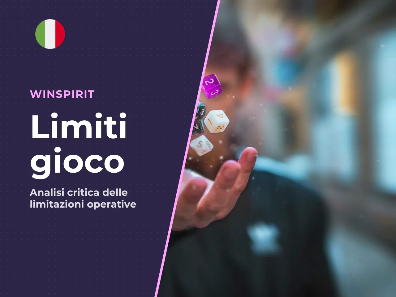 Limiti da considerare prima di giocare