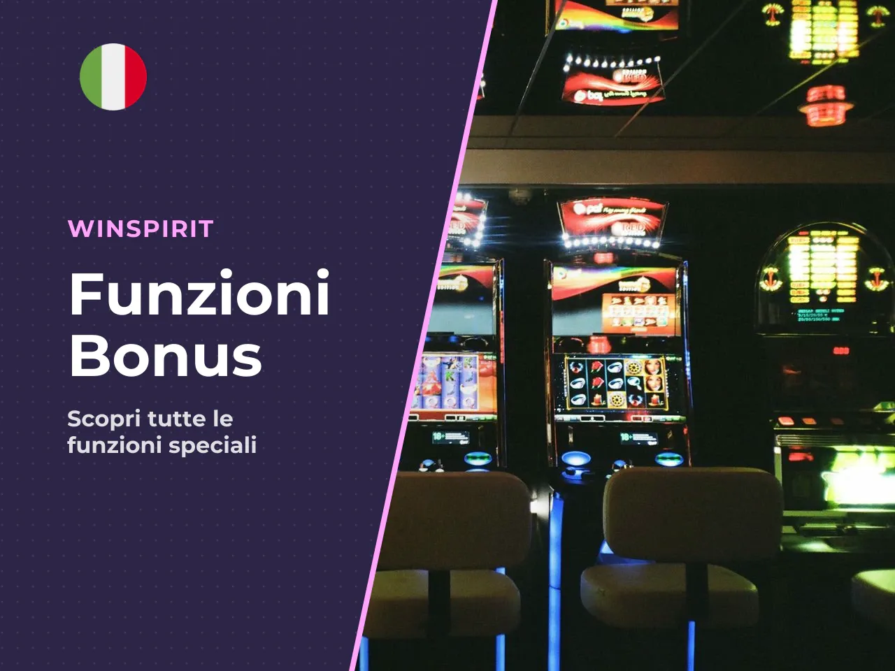 Bonus e funzioni speciali della slot