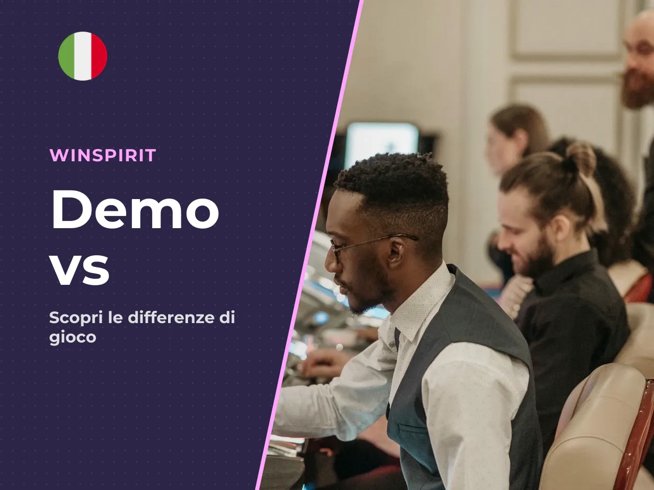 Demo vs. gioco reale cosa cambia